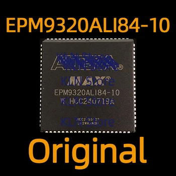 1шт EPM9320ALI84-10 PLCC84 EPM9320ALI84 EPM 9320ALI84-10 оригинал